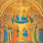 Westminster Cathedral Choir & James O'Donnell - Exultate Deo: Masterpieces of Sacred Polyphony (2023)