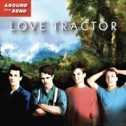 Love Tractor - Around The Bend (40th Anniversary Remastered Edition) (2023)