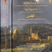 Jordi Savall, Hesperion XXI - Jerusalem, la Ville des Deux Paix: La Paix céleste et la Paix terrestre (2008) [SACD]