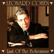 Leonard Cohen - Last of the Bohemians (Live 1979 & 1988) (1993)
