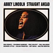 Abbey Lincoln - Straight Ahead (Remastered) (2019) [Hi-Res]