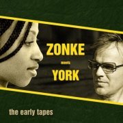 ZONKE, YORK - the early tapes (2023)