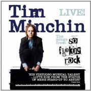 Tim Minchin - So Fucking Rock (2013)