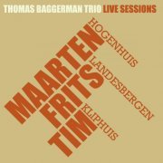 Thomas Baggerman Trio - Live Sessions (2015)