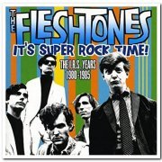 The Fleshtones - It's Super Rock Time! (2010)