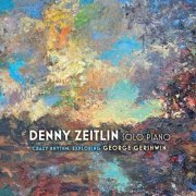 Denny Zeitlin - Crazy Rhythm: Exploring George Gershwin (2023) [Hi-Res]