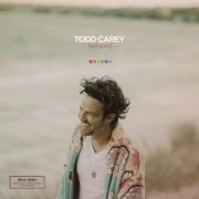 Todd Carey - Feel Good (Deluxe Edition) (2021)