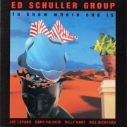 Ed Schuller Group - To Know Where One Is (1995)