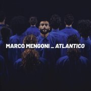 Marco Mengoni - Atlantico (2018) [CD-Rip]
