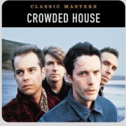 Crowded House - Classic Masters (2003)