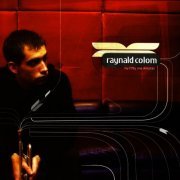 Raynald COLOM - My fifty minutes (2004)