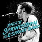 Bruce Springsteen & The E Street Band - 1981-06-04 London, UK (2022) [Hi-Res]