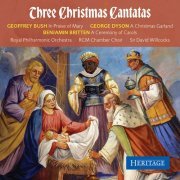 Sir David Willcocks - Three Christmas Cantatas (2022)