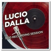 Lucio Dalla - 1970 Recording Session (2020)