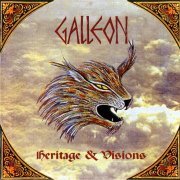 Galleon - Heritage & Visions (1994)