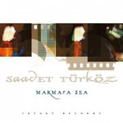 Saadet Türköz - Marmara Sea (2001)