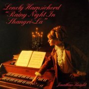 Jonathan Knight - Lonely Harpsichord: Rainy Night in Shangri-La (1967) [Hi-Res]