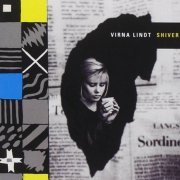 Virna Lindt - Shiver (Reissue, Remastered) (1984/2007)