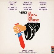 James Levine, London Symphony Orchestra, Leontyne Price, Placido Domingo - Verdi: La Forza del Destino (1986)
