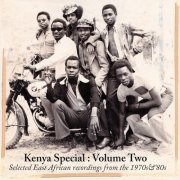 Various Artists - Kenya Special: Volume Two - Selected East African Recordings from the 1970s & '80s (2016) CD Rip
