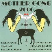 Mother Gong – 2006 (2006)