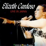 Elizeth Cardoso - Live In Japan (Ao Vivo Em Tokio / 1977) (1992)