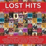 VA - Lost Hits Of The 70s And 80s Volume Two (2019)