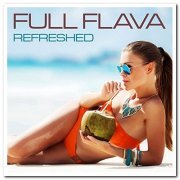 Full Flava - Refreshed [2CD Set] (2021) [CD Rip]