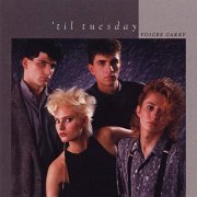 Til Tuesday - Voices Carry (Expanded Edition) (1985/2017)