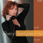 Cheryl Bentyne - Talk Of The Town (2002) FLAC