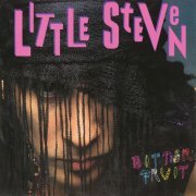 Little Steven - Bitter Fruit (2019) [Hi-Res]