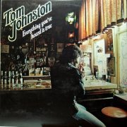 Tom Johnston ‎- Everything You've Heard Is True (1979) LP