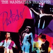 The Manhattan Transfer - Pastiche (1978) {1994, Reissue} CD-Rip