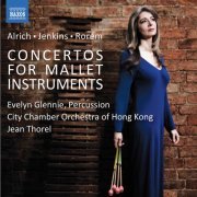 Evelyn Glennie, City Chamber Orchestra of Hong Kong & Jean Thorel - Alrich, Jenkins & Rorem: Mallet Concertos (2021) [Hi-Res]