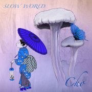 Slow World - Cho (2023)