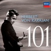 Herbert von Karajan & Berliner Philharmoniker, Philharmonie de Vienne, Choeur de l'opera de Vienne - 101 Herbert von Karajan (6CD) (2013) [.flac 24bit/44.1kHz]