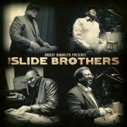 The Slide Brothers - Robert Randolph Presents The Slide Brothers (2013) [Hi-Res]