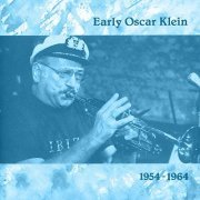 Oscar Klein - Early Oscar Klein 1954-1963 (2019)