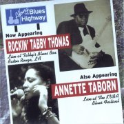 Rockin' Tabby Thomas,Annette Taborn - Along The Blues Highway (2003)