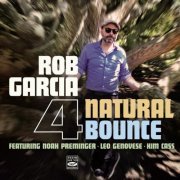 Rob Garcia - Natural Bounce (2023) [Hi-Res]