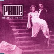 Pride - Believe In Me (1993)
