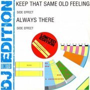 Side Effect - Keep That Same Old Feeling / Always There (1976/1985) [12"]