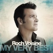Roch Voisine - My Very Best (2014)