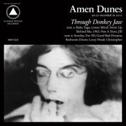Amen Dunes - Through Donkey Jaw (2011)