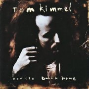 Tom Kimmel - Circle Back Home (1990)