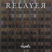 Relayer - Facade (2008)