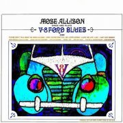 Mose Allison - V-8 Ford Blues (Remastered) (2019) [Hi-Res]