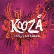 Cirque Du Soleil ‎- Kooza (2008)