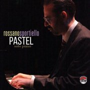 Rossano Sportiello - Pastel, Solo Piano (2017)