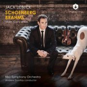 Jack Liebeck, The BBC Symphony Orchestra feat. Andrew Gourlay - Schoenberg & Brahms: Violin Concertos (2020) [Hi-Res]